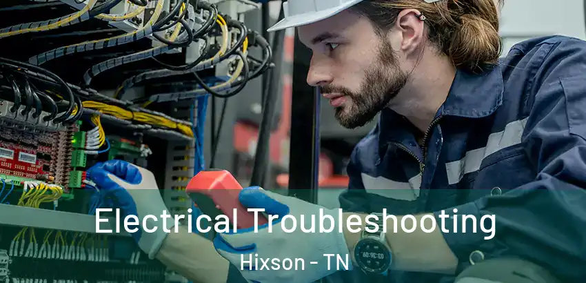 Electrical Troubleshooting Hixson - TN