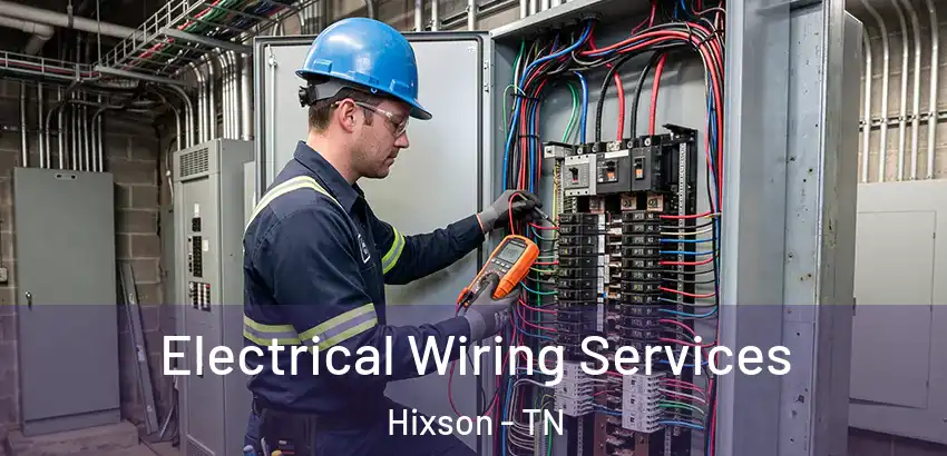 Electrical Wiring Services Hixson - TN