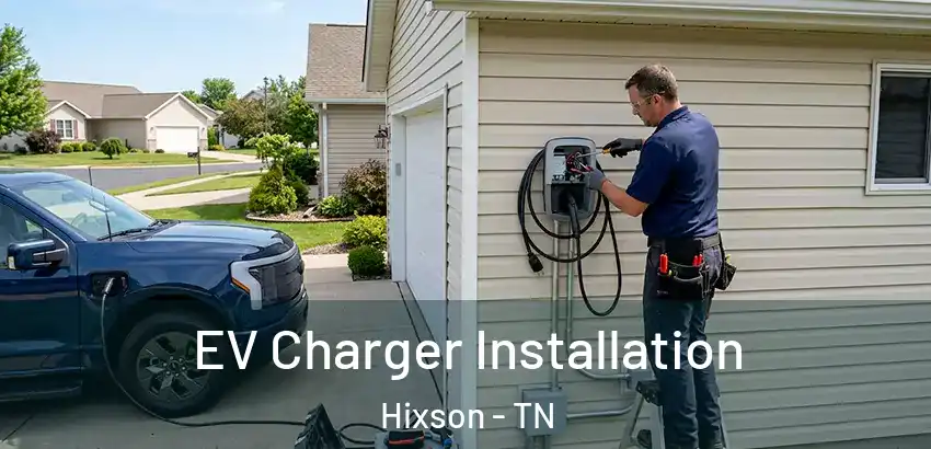 EV Charger Installation Hixson - TN